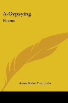Paperback A-Gypsying: Poems Book