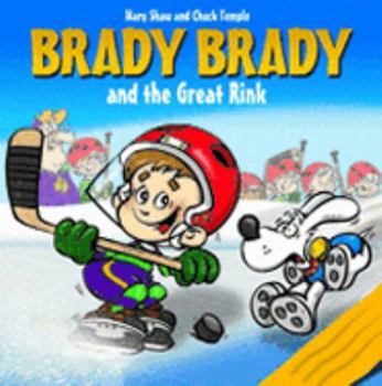 Paperback Brady Brady And the Great Rink Book