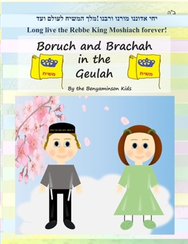 Paperback Boruch and Brachah in the Geulah Book