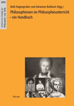 Paperback Philosophinnen im Philosophieunterricht: Ein Handbuch [German] Book