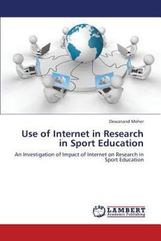 Paperback Use of Internet in Research in Sport Education Book