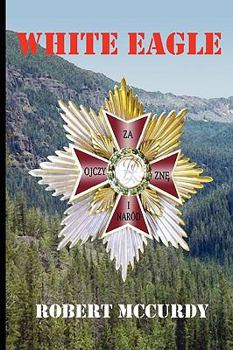 White Eagle - Book #4 of the Jim Colling Adventures