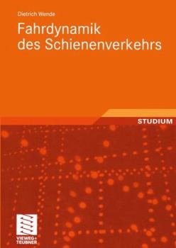 Paperback Fahrdynamik Des Schienenverkehrs [German] Book
