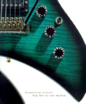 Hardcover Dangerous Curves: The Art of the Guitar Book