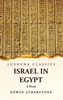 Hardcover Israel in Egypt A Poem Book