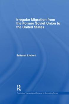 Paperback Irregular Migration from the Former Soviet Union to the United States Book