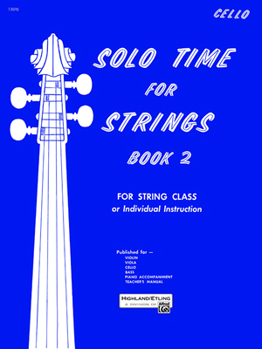 Paperback Solo Time for Strings, Bk 2: Cello Book