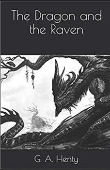 Paperback The Dragon and the Raven Illustrated Book