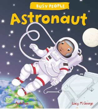 Hardcover Busy People: Astronaut Book
