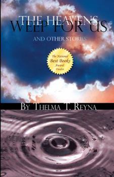 Paperback The Heavens Weep for Us: And Other Stories Book