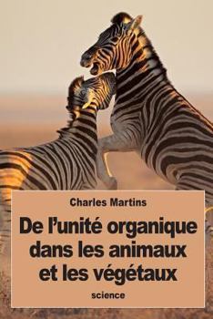de l'Unit� Organique Dans Les Animaux Et Les V�g�taux
