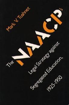 Paperback NAACP's Legal Strategy Against Segregated Education, 1925-1950 Book