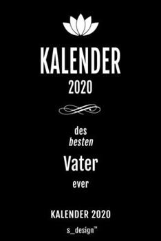 Kalender 2020 für Papas / Papa / Väter / Vater: Wochenplaner / Tagebuch / Journal für das ganze Jahr: Platz für Notizen, Planung / Planungen / Planer , Erinnerungen und Sprüche (German Edition)