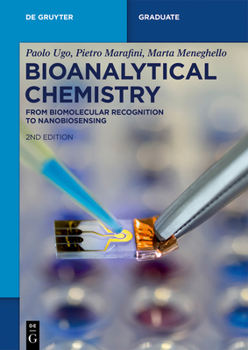 Paperback Bioanalytical Chemistry: From Biomolecular Recognition to Nanobiosensing Book