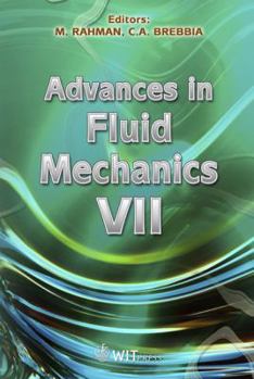 Hardcover Advances in Fluid Mechanics VII; Proceedings: International Conference on Advances in Fluid Mechanics (7th--2008--New Forest, UK) Book