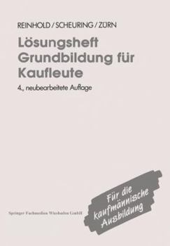 Paperback Lösungsheft Grundbildung Für Kaufleute [German] Book