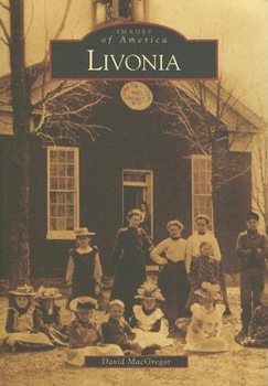 Livonia - Book  of the Images of America: Michigan