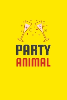 Party Animal: Blank Lined Journal | Office Notebook | Writing Creativity | Meeting Notes | Documentation