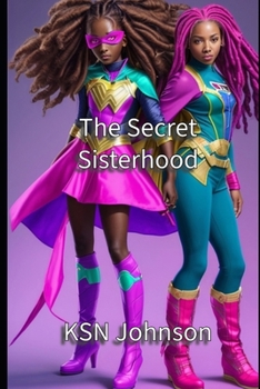 The Secret Sisterhood (The Secret Sisterhood Series)