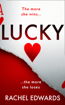 Hardcover Lucky: New from the author of Darling, the most addictive, twisty, unputdownable psychological thriller of 2021 Book