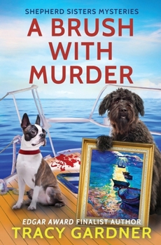 A Brush with Murder (The Shepherd Sisters Mysteries)