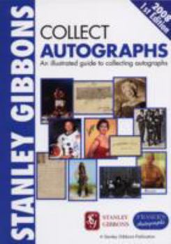 Paperback Collect Autographs: An illustrated guide to collecting autographs Book