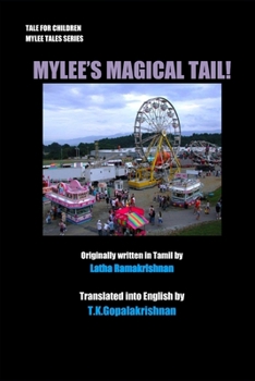 Paperback Mylee's Magical Tail!: Tales for Children - Mylee Series Book