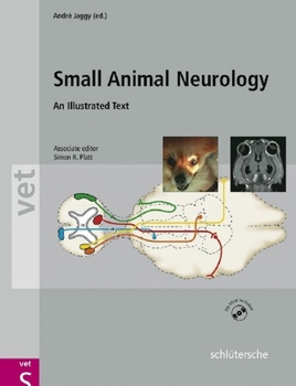 Hardcover Small Animal Neurology: An Illustrated Text [With CDROM] Book