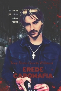 Paperback Erede Capomafia: Tony Shion Garcia Williams [Italian] Book