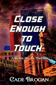 Paperback Close Enough to Touch Book