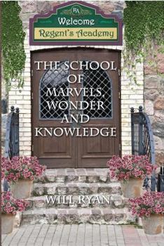 Paperback The School of Marvels, Wonder, and Knowledge Book