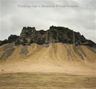 Hardcover Helene Schmitz: Thinking Like a Mountain [French] Book