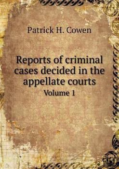 Paperback Reports of criminal cases decided in the appellate courts Volume 1 Book
