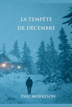 La Tempête de Décembre (French Edition)