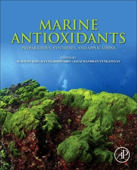 Paperback Marine Antioxidants: Preparations, Syntheses, and Applications Book