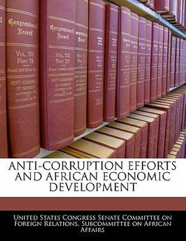 Paperback Anti-Corruption Efforts and African Economic Development Book
