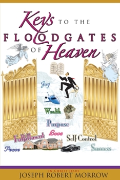 Paperback Keys to the Floodgates of Heaven Book