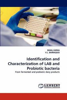 Paperback Identification and Characterization of Lab and Probiotic Bacteria Book