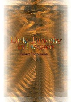 Perfect Paperback Little Timothy in Heaven Book