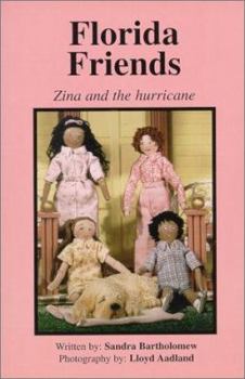 Florida Friends : Zina and the Hurricane (Story House Dolls)