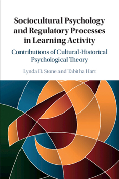 Paperback Sociocultural Psychology and Regulatory Processes in Learning Activity Book