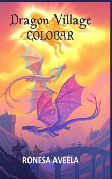 Hardcover Dragon Village Colobar Book