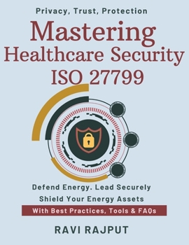 Mastering Healthcare Security ISO 27799: Health Data Protection Explained | Comply With ISO 27799 Fast | Secure Healthcare Records Now | Protect EHR and PHI Systems | ISO for Hospital Cybersecurity