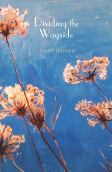 Paperback Dividing the Wayside Book