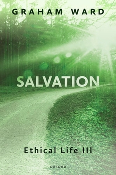 Hardcover Salvation: Ethical Life III Book