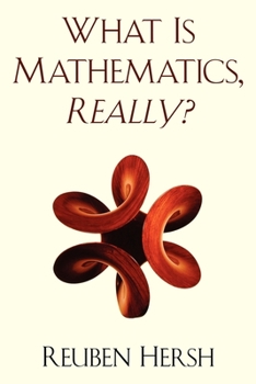 Paperback What Is Mathematics, Really? Book