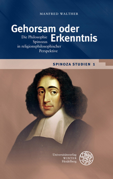 Hardcover Spinoza-Studien / Band 1: Gehorsam Oder Erkenntnis [German] Book