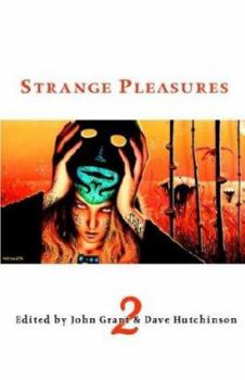 Paperback Strange Pleasures 2 Book