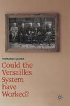 Hardcover Could the Versailles System Have Worked? Book