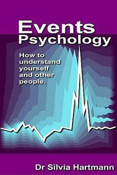 Paperback Events Psychology: How to Understand Yourself and Other People Book